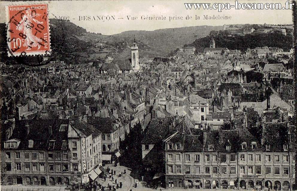 4002 - BESANÇON - Vue Générale prise de la Madeleine